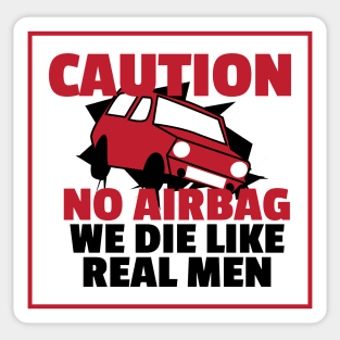 We Die Like Men Sticker